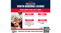 MN Twins FREE Youth Baseball Clinic hosted by GVLL!